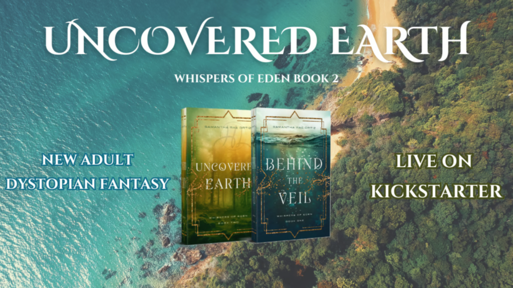 uncovered earth, whispers of Eden book two kickstarter